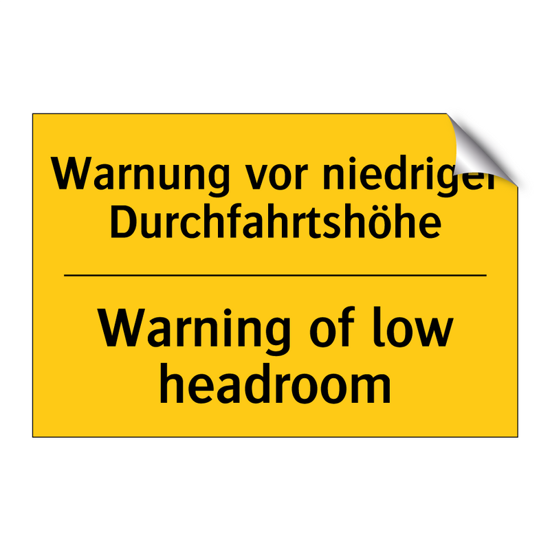 Warnung vor niedriger Durchfahrtshöhe/.../ - Warning of low headroom