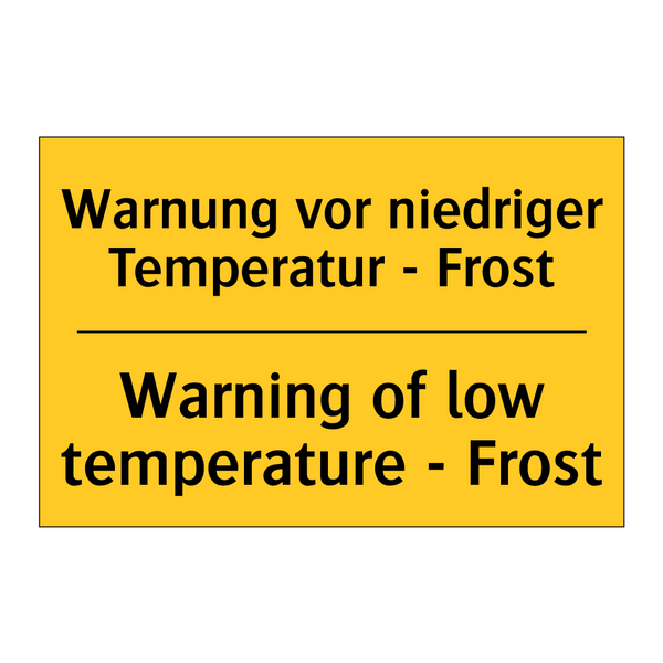 Warnung vor niedriger Temperatur /.../ - Warning of low temperature - Frost/.../