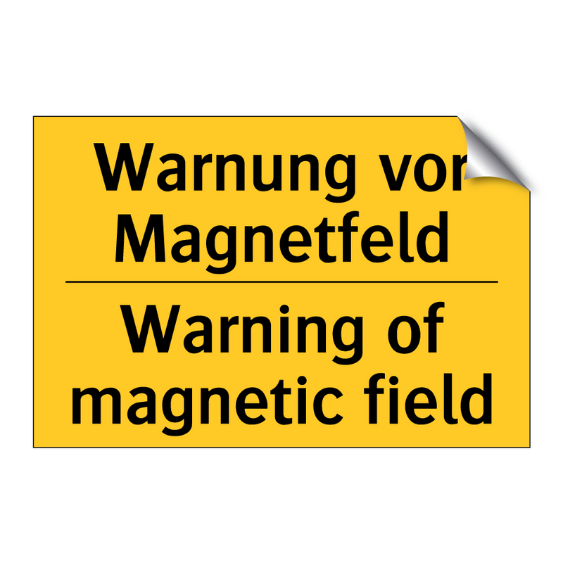 Warnung vor Magnetfeld - Warning of magnetic field