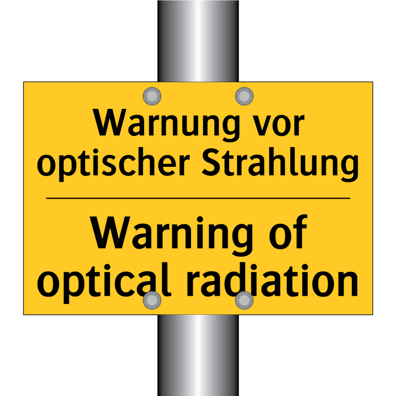 Warnung vor optischer Strahlung/.../ - Warning of optical radiation