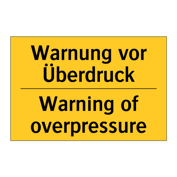 Warnung vor Überdruck - Warning of overpressure