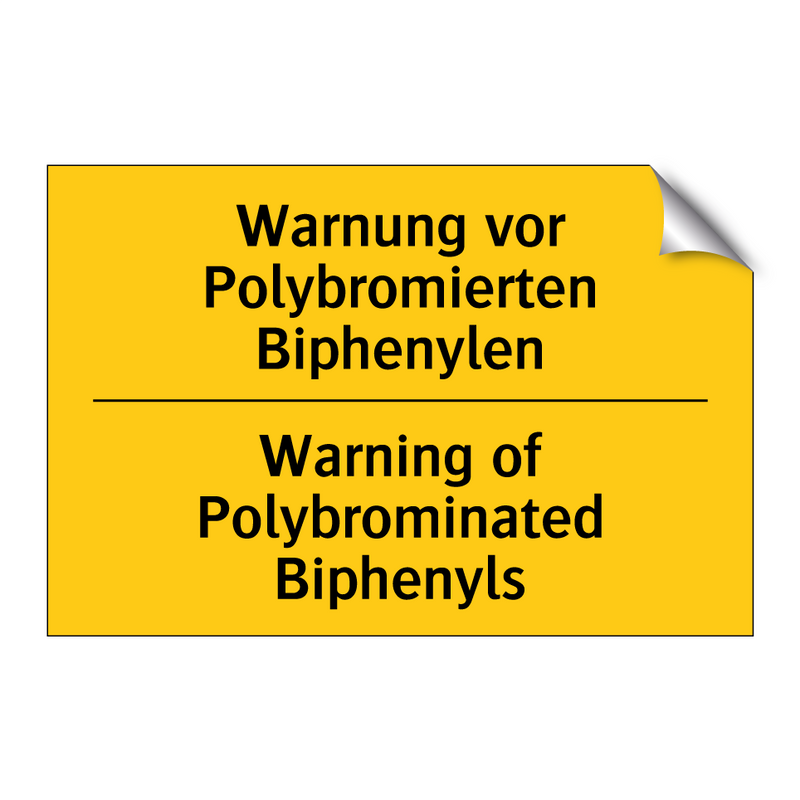 Warnung vor Polybromierten Biphenylen/.../ - Warning of Polybrominated Biphenyls/.../