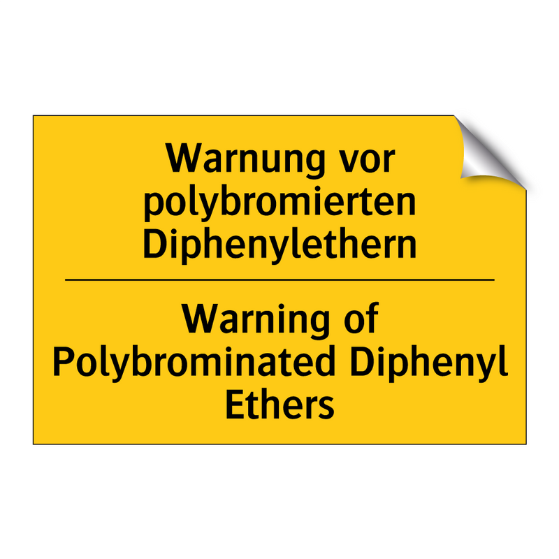 Warnung vor polybromierten Diphenylethern/.../ - Warning of Polybrominated Diphenyl /.../