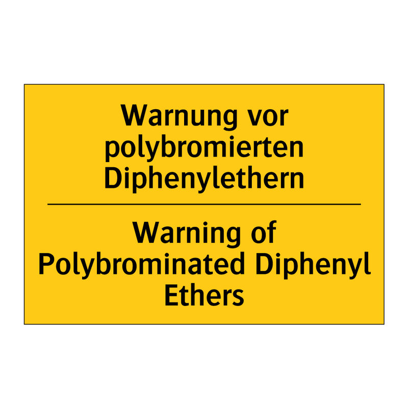 Warnung vor polybromierten Diphenylethern/.../ - Warning of Polybrominated Diphenyl /.../