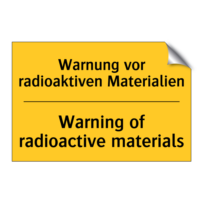 Warnung vor radioaktiven Materialien/.../ - Warning of radioactive materials/.../