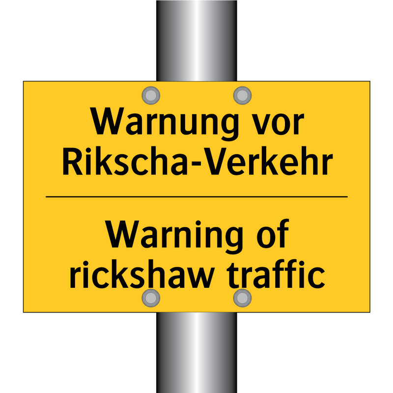 Warnung vor Rikscha-Verkehr - Warning of rickshaw traffic