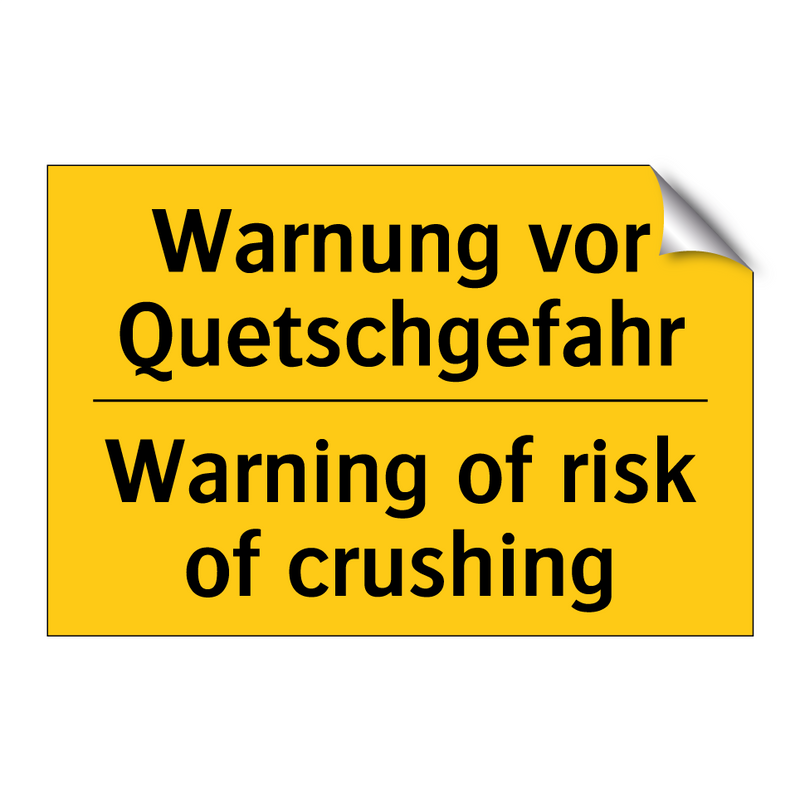 Warnung vor Quetschgefahr - Warning of risk of crushing