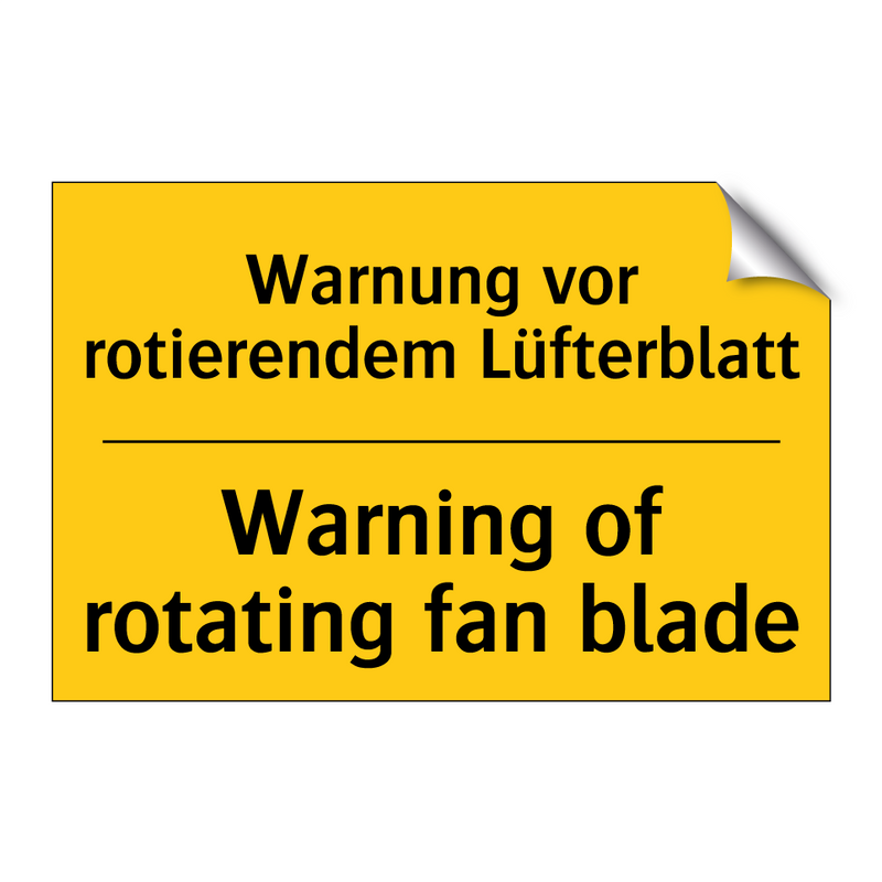 Warnung vor rotierendem Lüfterblatt/.../ - Warning of rotating fan blade