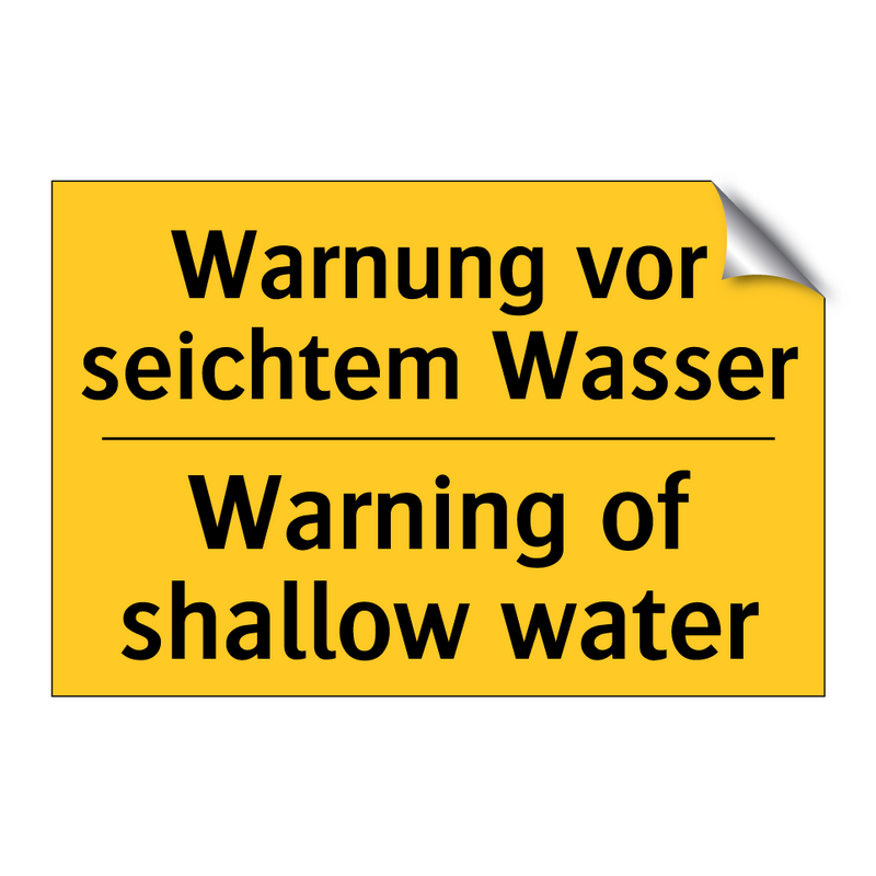 Warnung vor seichtem Wasser - Warning of shallow water