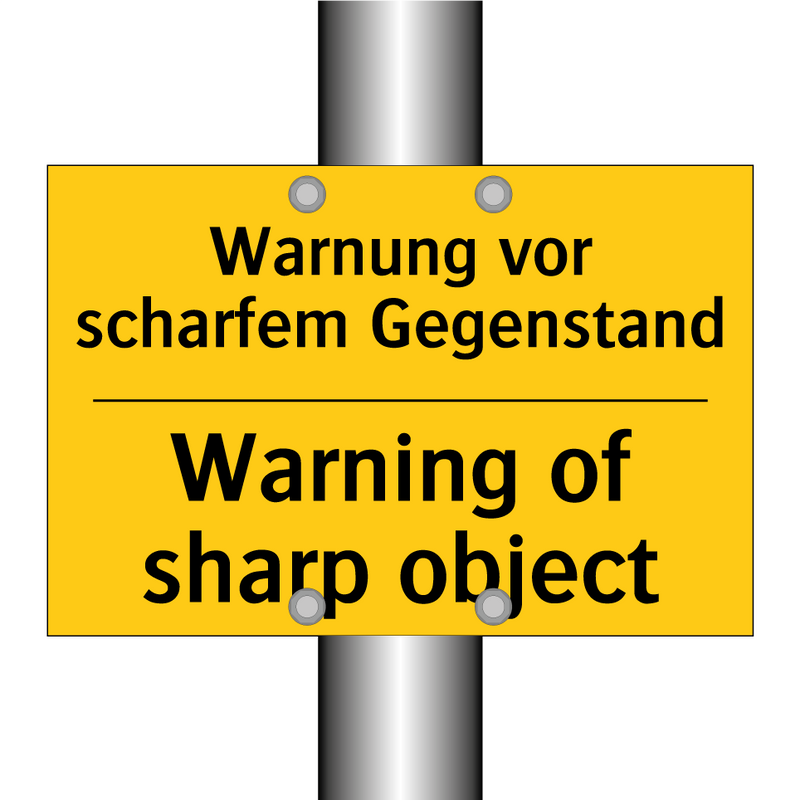 Warnung vor scharfem Gegenstand/.../ - Warning of sharp object