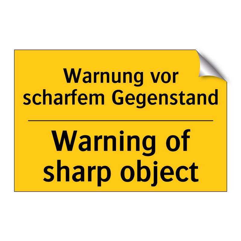 Warnung vor scharfem Gegenstand/.../ - Warning of sharp object