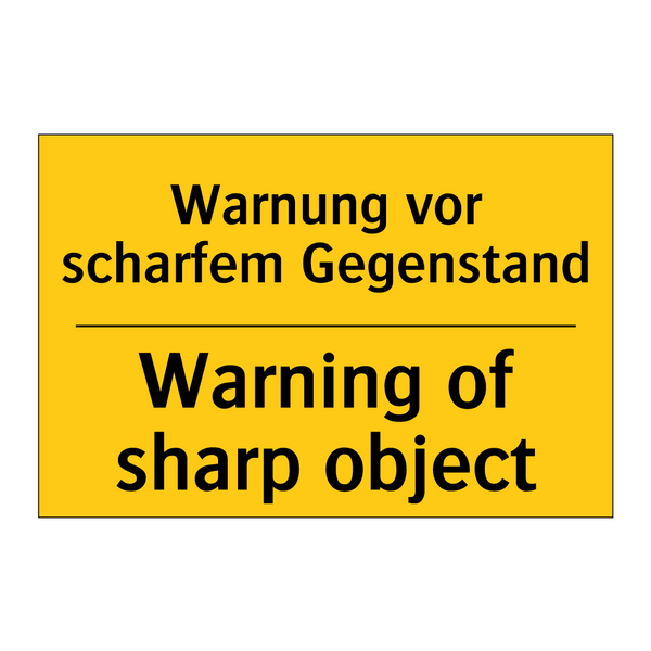 Warnung vor scharfem Gegenstand/.../ - Warning of sharp object