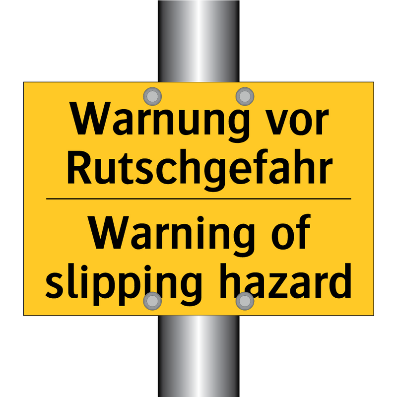 Warnung vor Rutschgefahr - Warning of slipping hazard