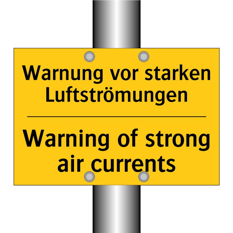 Warnung vor starken Luftströmungen/.../ - Warning of strong air currents