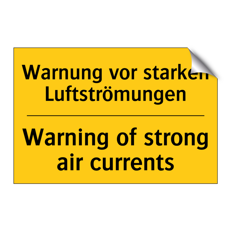 Warnung vor starken Luftströmungen/.../ - Warning of strong air currents