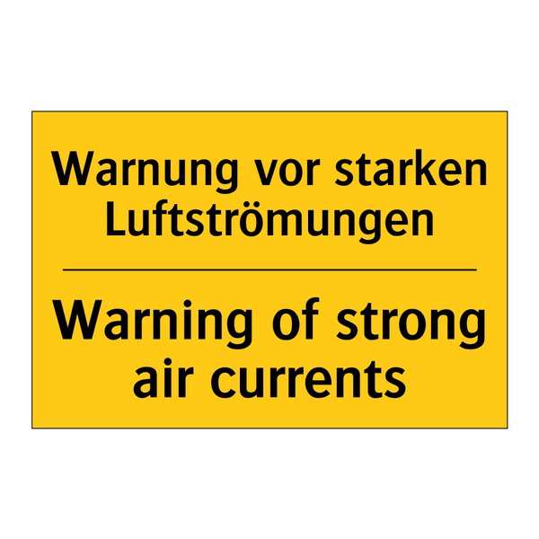 Warnung vor starken Luftströmungen/.../ - Warning of strong air currents