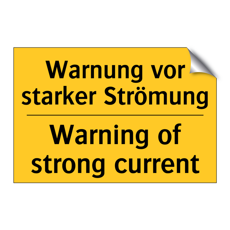 Warnung vor starker Strömung - Warning of strong current