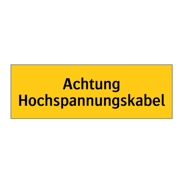 Achtung Hochspannungskabel