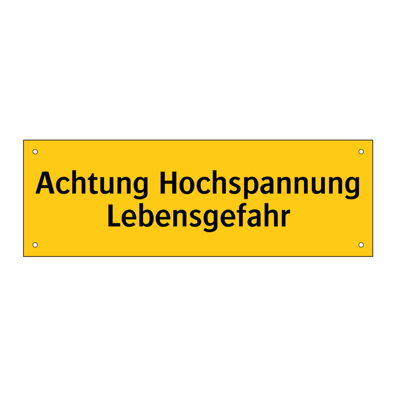 Achtung Hochspannung Lebensgefahr