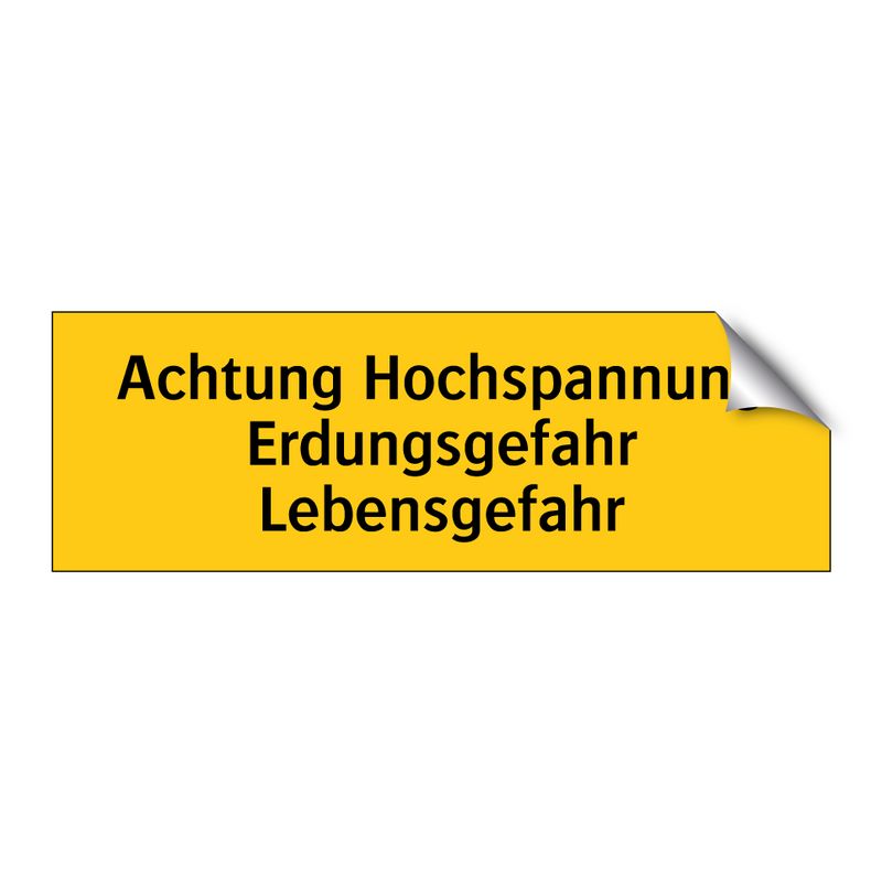 Achtung Hochspannung Erdungsgefahr Lebensgefahr