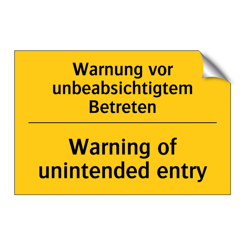 Warnung vor unbeabsichtigtem Betreten/.../ - Warning of unintended entry