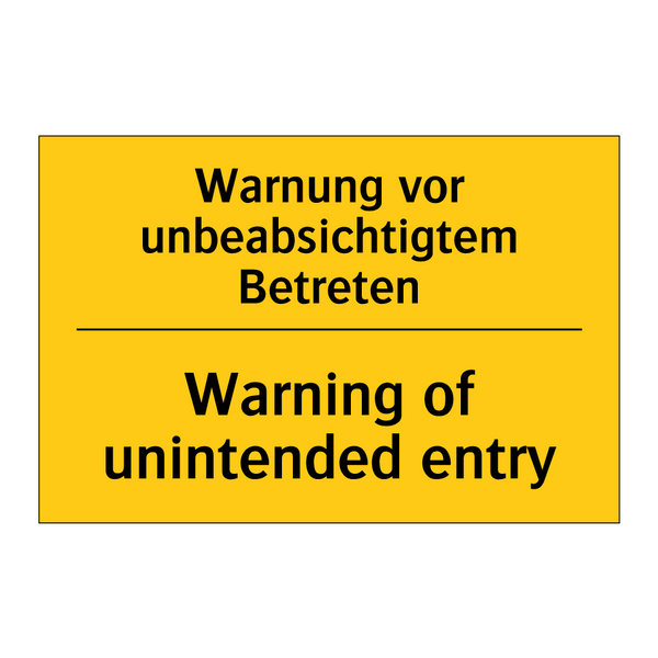 Warnung vor unbeabsichtigtem Betreten/.../ - Warning of unintended entry