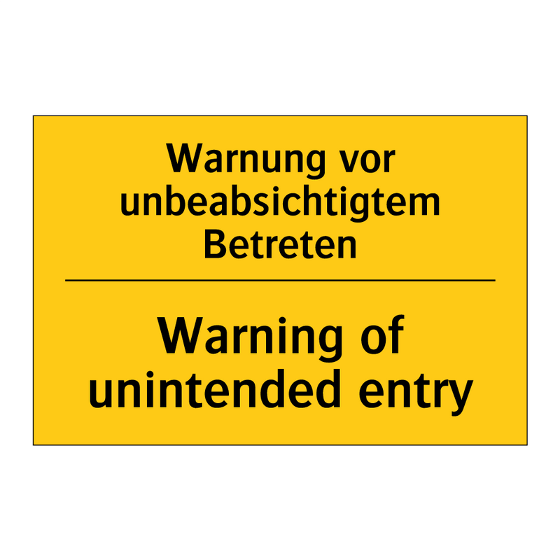 Warnung vor unbeabsichtigtem Betreten/.../ - Warning of unintended entry