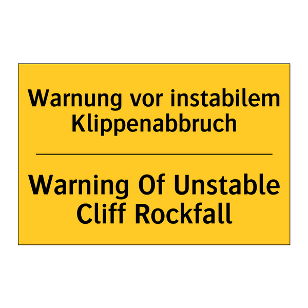 Warnung vor instabilem Klippenabbruch/.../ - Warning Of Unstable Cliff Rockfall/.../