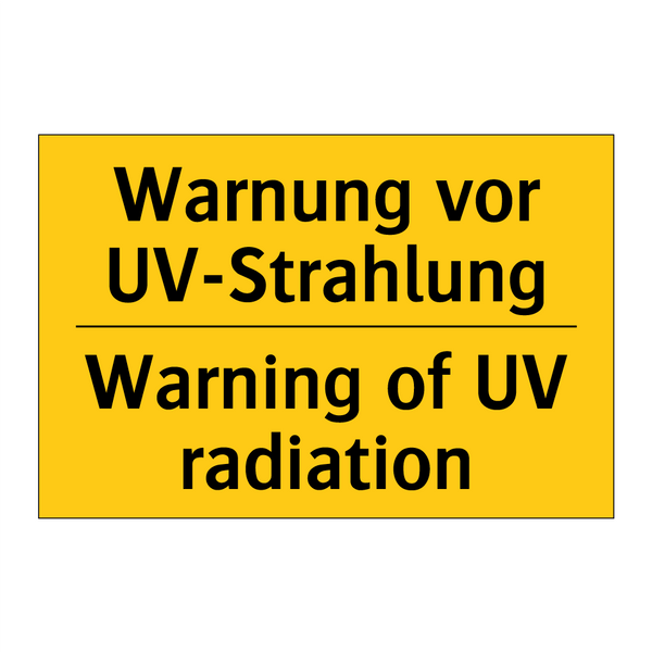 Warnung vor UV-Strahlung - Warning of UV radiation