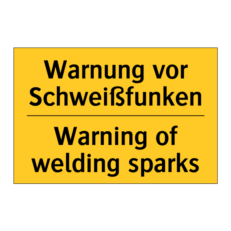 Warnung vor Schweißfunken - Warning of welding sparks