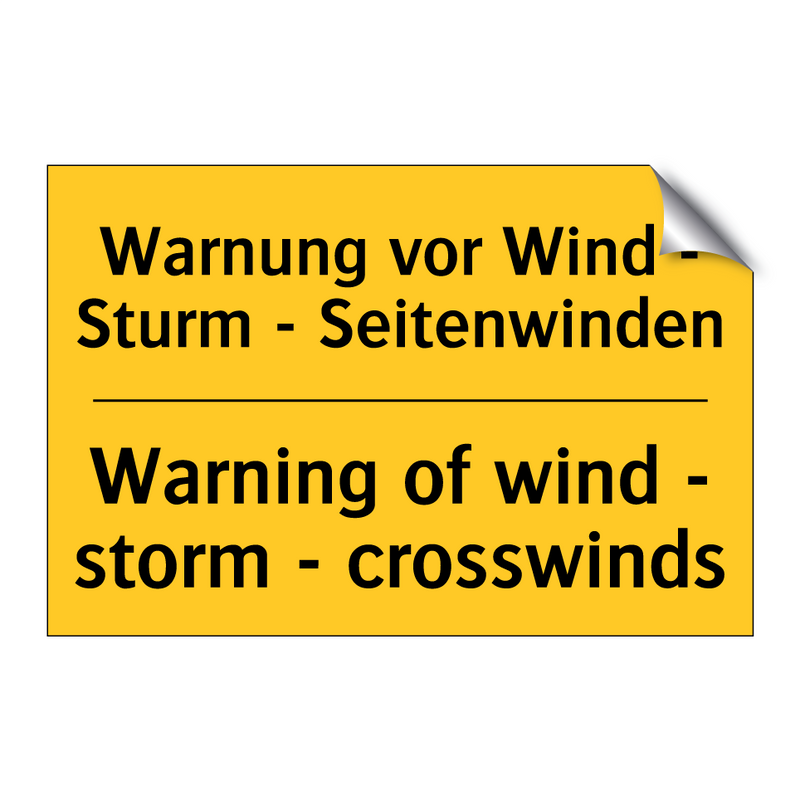 Warnung vor Wind - Sturm - Seitenwinden/.../ - Warning of wind - storm - crosswinds/.../