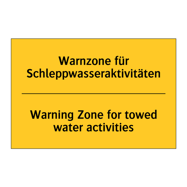 Warnzone für Schleppwasseraktivitäten/.../ - Warning Zone for towed water activities/.../