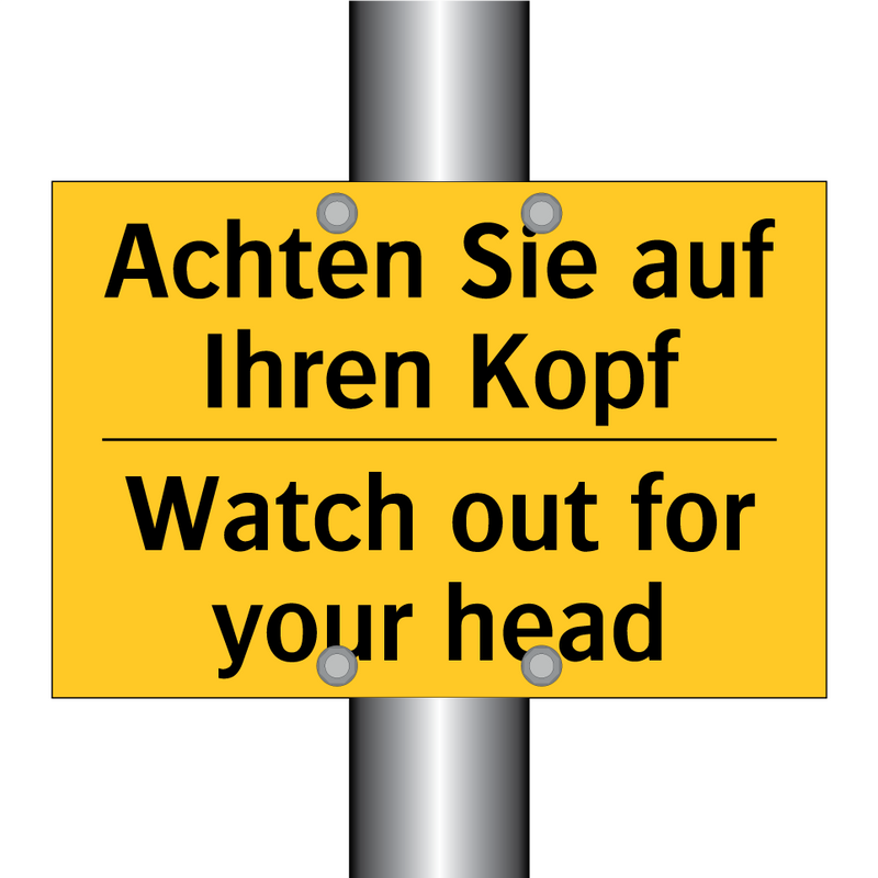 Achten Sie auf Ihren Kopf - Watch out for your head