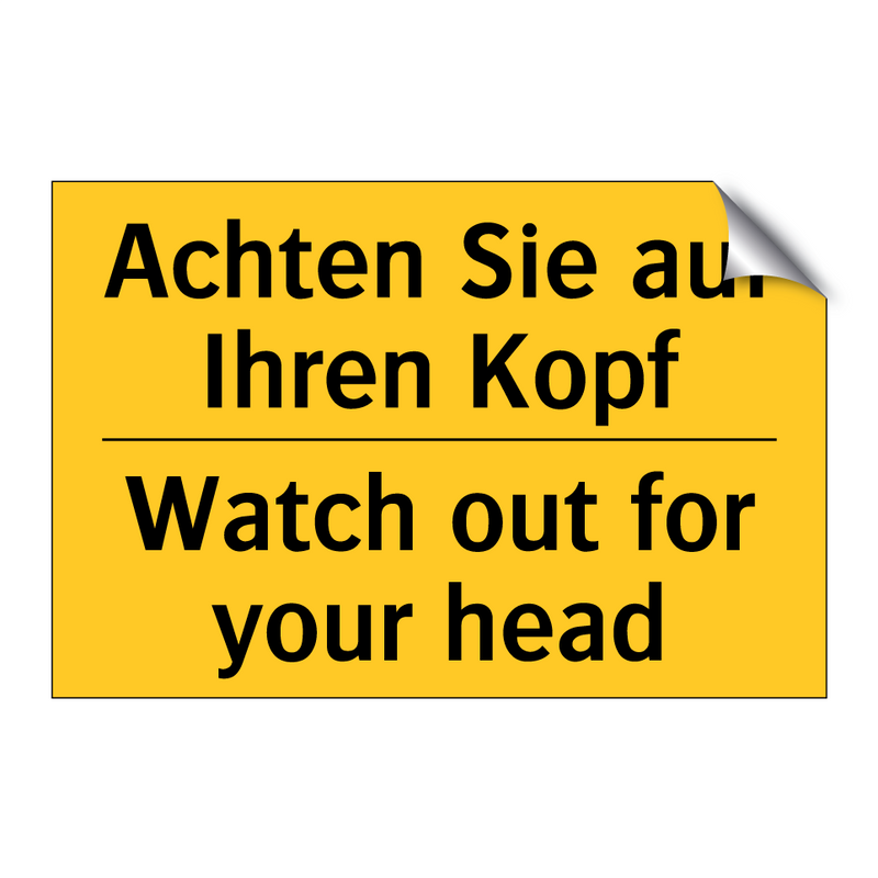 Achten Sie auf Ihren Kopf - Watch out for your head