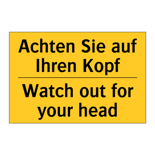 Achten Sie auf Ihren Kopf - Watch out for your head