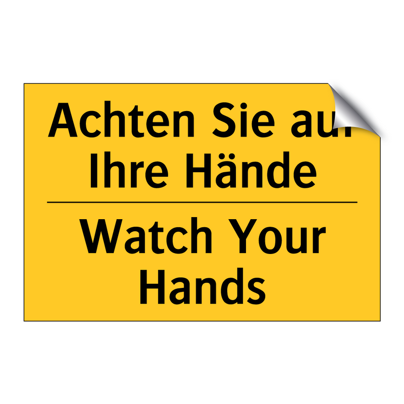 Achten Sie auf Ihre Hände - Watch Your Hands