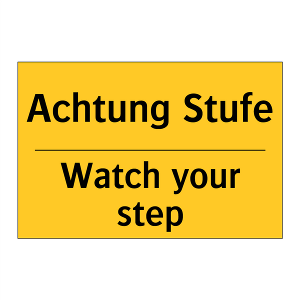 Achtung Stufe - Watch your step