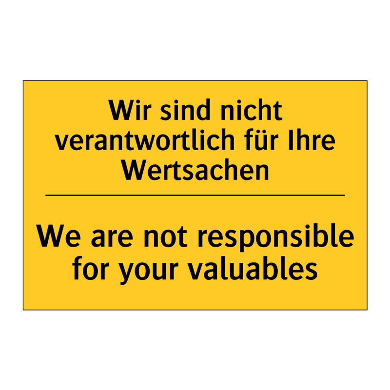 Wir sind nicht verantwortlich /.../ - We are not responsible for your /.../