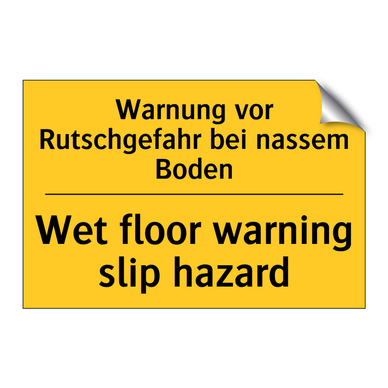 Warnung vor Rutschgefahr bei nassem /.../ - Wet floor warning slip hazard