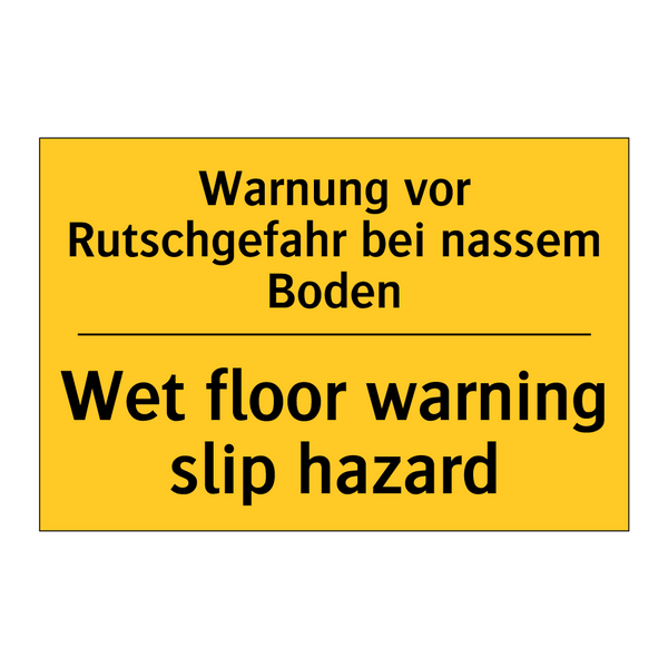 Warnung vor Rutschgefahr bei nassem /.../ - Wet floor warning slip hazard