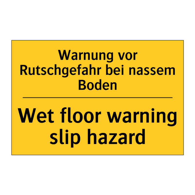 Warnung vor Rutschgefahr bei nassem /.../ - Wet floor warning slip hazard