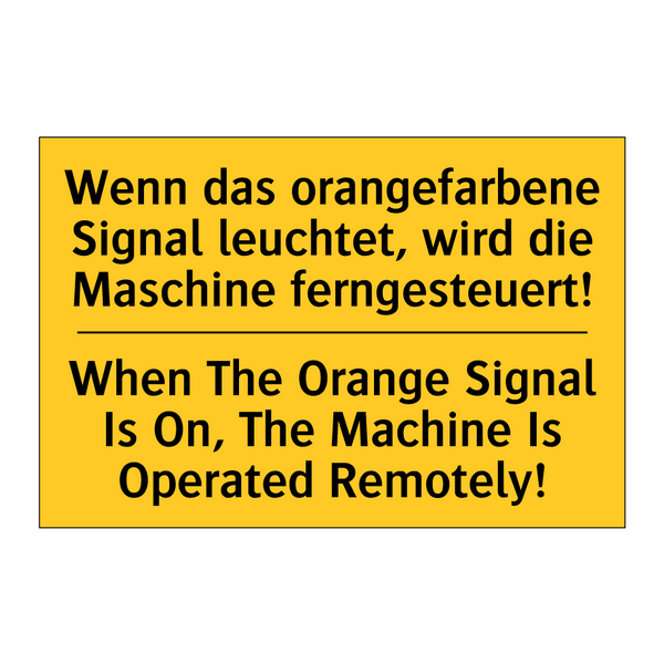 Wenn das orangefarbene Signal /.../ - When The Orange Signal Is On, /.../