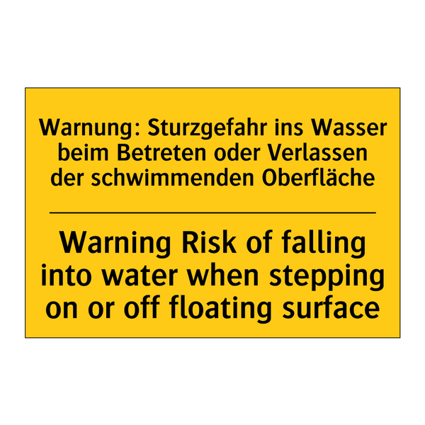 Warnung: Sturzgefahr ins Wasser /.../ - Warning Risk of falling into water /.../