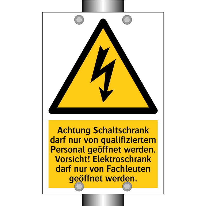 Achtung Schaltschrank darf nur von qualifiziertem Personal geöffnet werden. Vorsicht! Elektroschrank darf nur von Fachleuten geöffnet werden.