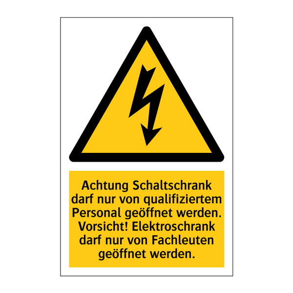 Achtung Schaltschrank darf nur von qualifiziertem Personal geöffnet werden. Vorsicht! Elektroschrank darf nur von Fachleuten geöffnet werden.