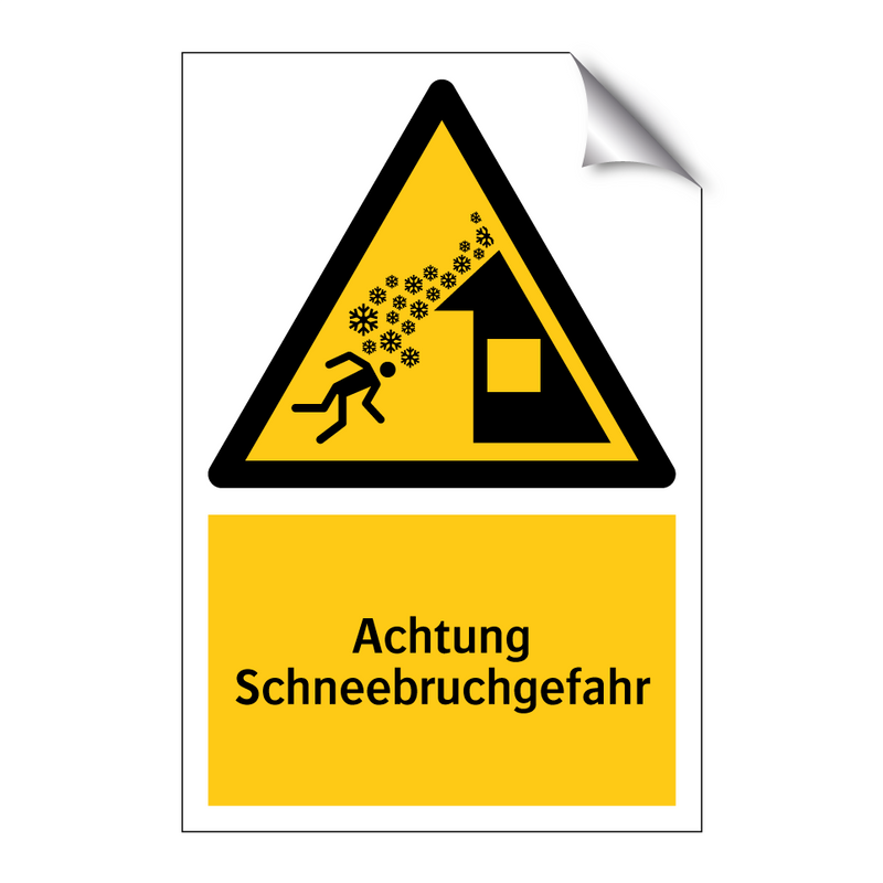 Achtung Schneebruchgefahr