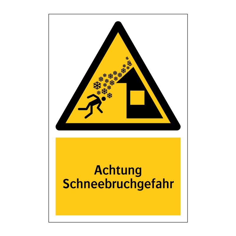 Achtung Schneebruchgefahr