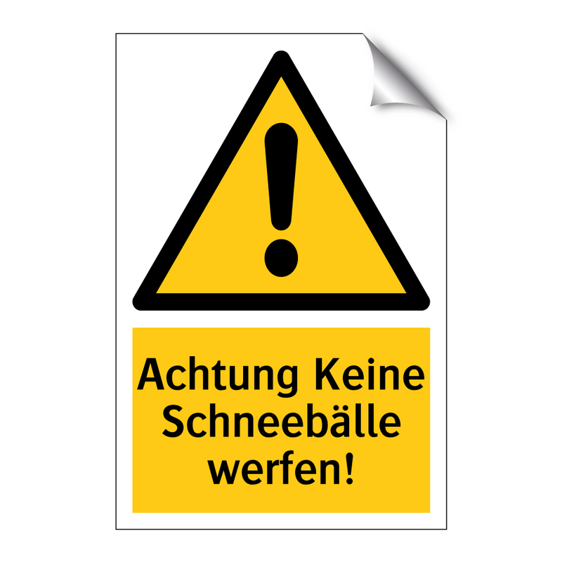 Achtung Keine Schneebälle werfen!