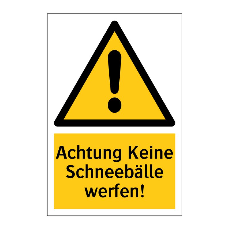 Achtung Keine Schneebälle werfen!