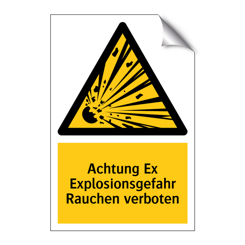 Achtung Ex Explosionsgefahr Rauchen verboten